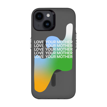 LOVE YOUR MOTHER-iPhone 14 Hold Kılıf MagSafe Özellikli