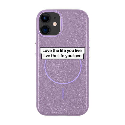LOVE THE LIFE-Radiant Kılıf MagSafe Özellikli - iPhone 11