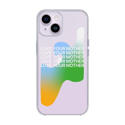 LOVE YOUR MOTHER-iPhone 14 Solid Kılıf