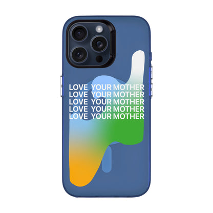 LOVE YOUR MOTHER-iPhone 15 Pro Max Hold Kılıf MagSafe Özellikli