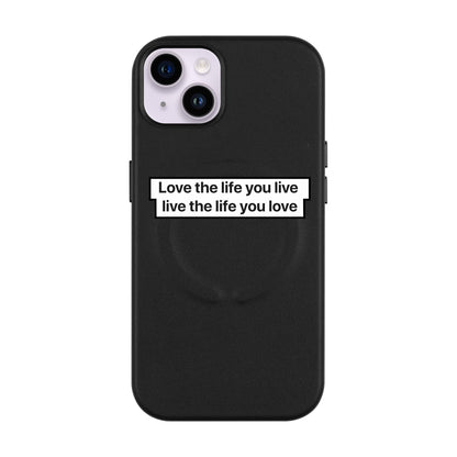 LOVE THE LIFE-iPhone 14 Plus Leather Kılıf MagSafe Özellikli