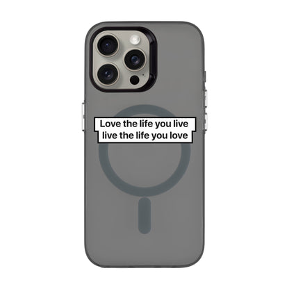 LOVE THE LIFE-iPhone 15 Pro Max Hold Kılıf MagSafe Özellikli