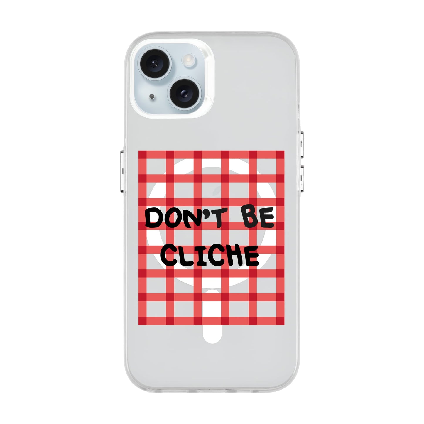 DON'T BE CLICHE-iPhone 15 Plus Hold Kılıf MagSafe Özellikli