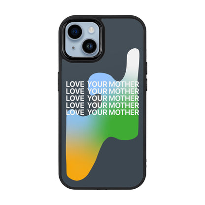 LOVE YOUR MOTHER-iPhone 14 Plus Proof Kılıf
