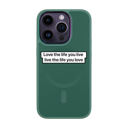 LOVE THE LIFE-Vigor Kılıf MagSafe Özellikli - iPhone 14 Pro