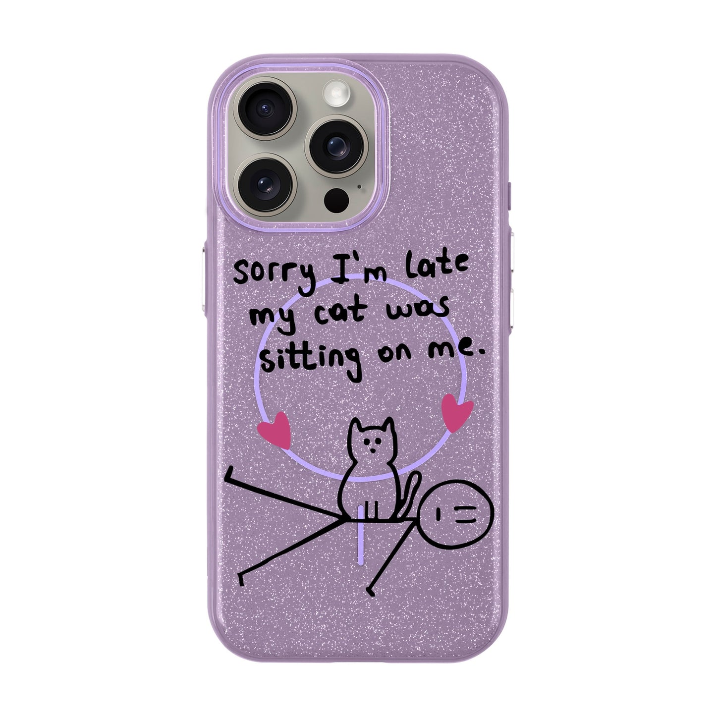 SORRY I'M LATE-iPhone 15 Pro Max Radiant Kılıf MagSafe Özellikli