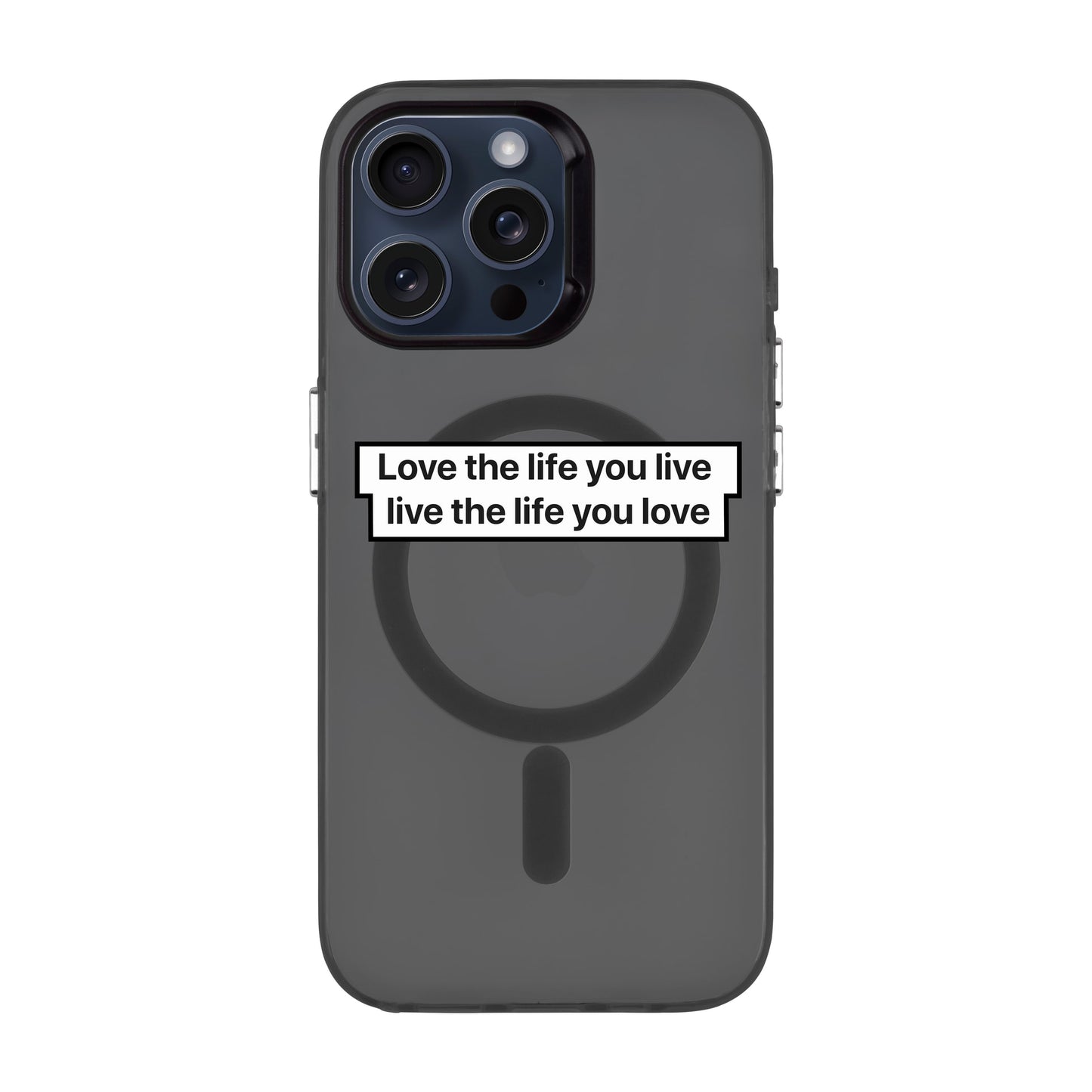 LOVE THE LIFE-iPhone 15 Pro Max Hold Kılıf MagSafe Özellikli