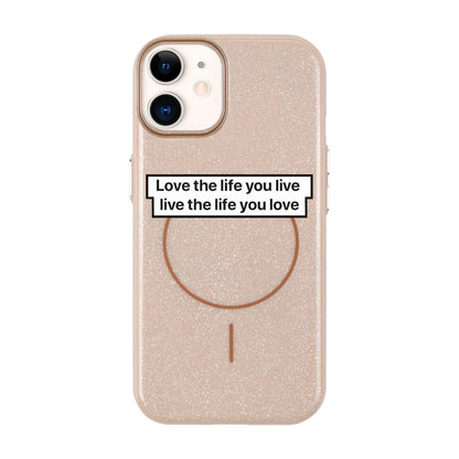 LOVE THE LIFE-Radiant Kılıf MagSafe Özellikli - iPhone 11