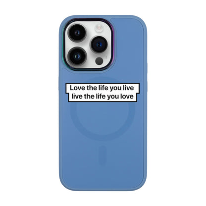LOVE THE LIFE-Vigor Kılıf MagSafe Özellikli - iPhone 14 Pro