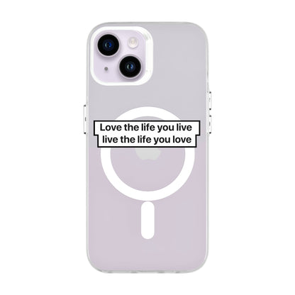 LOVE THE LIFE-iPhone 14 Hold Kılıf MagSafe Özellikli