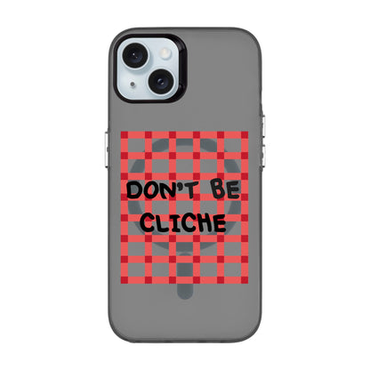 DON'T BE CLICHE-iPhone 15 Plus Hold Kılıf MagSafe Özellikli
