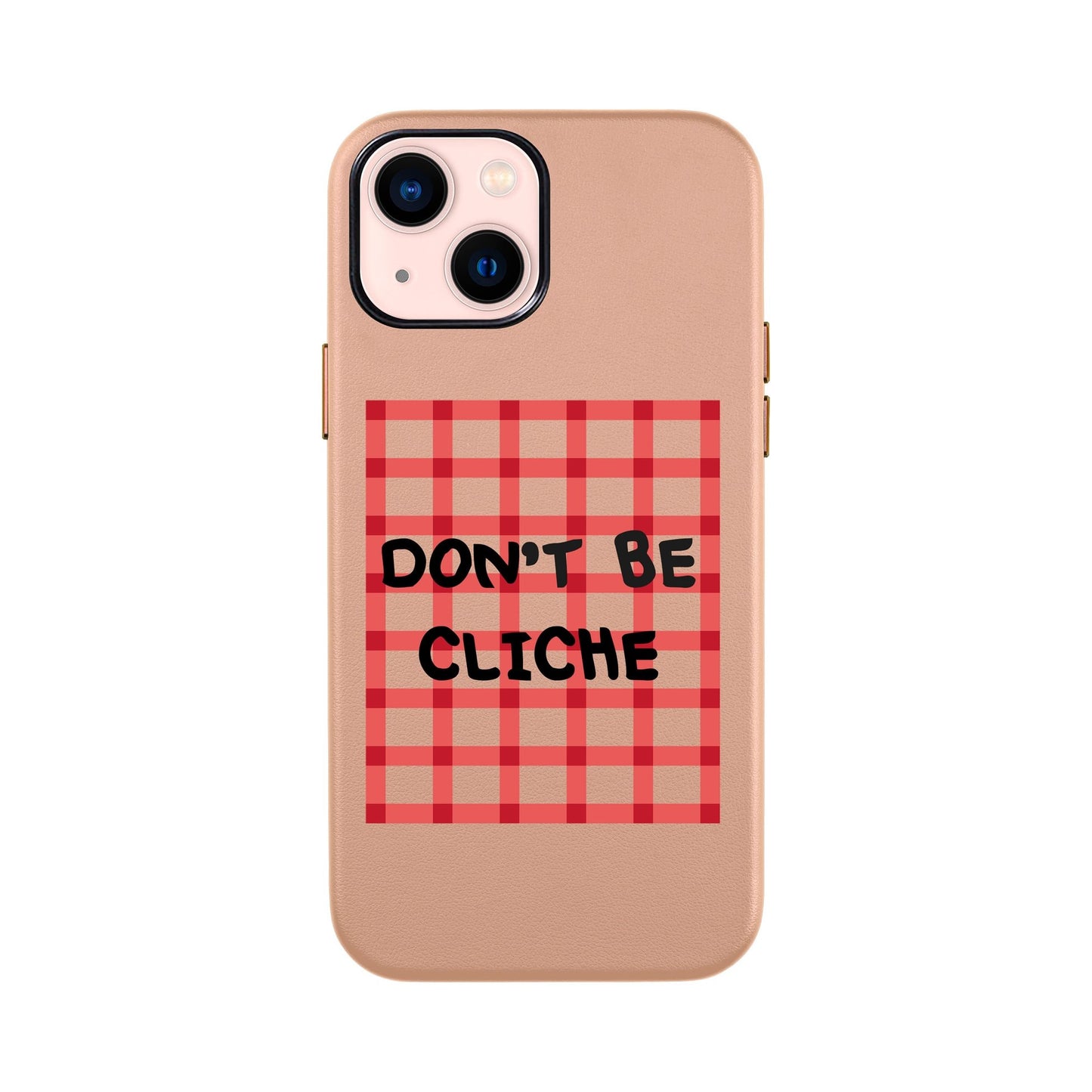 DON'T BE CLICHE-iPhone 14 Leather Kılıf