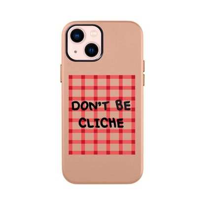 DON'T BE CLICHE-iPhone 14 Leather Kılıf