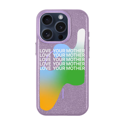 LOVE YOUR MOTHER-Radiant Kılıf MagSafe Özellikli - iPhone 15 Pro