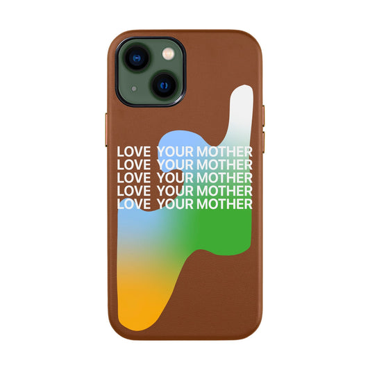LOVE YOUR MOTHER-iPhone 14 Leather Kılıf