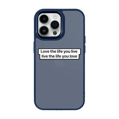 LOVE THE LIFE-iPhone 14 Pro Max Proof Kılıf