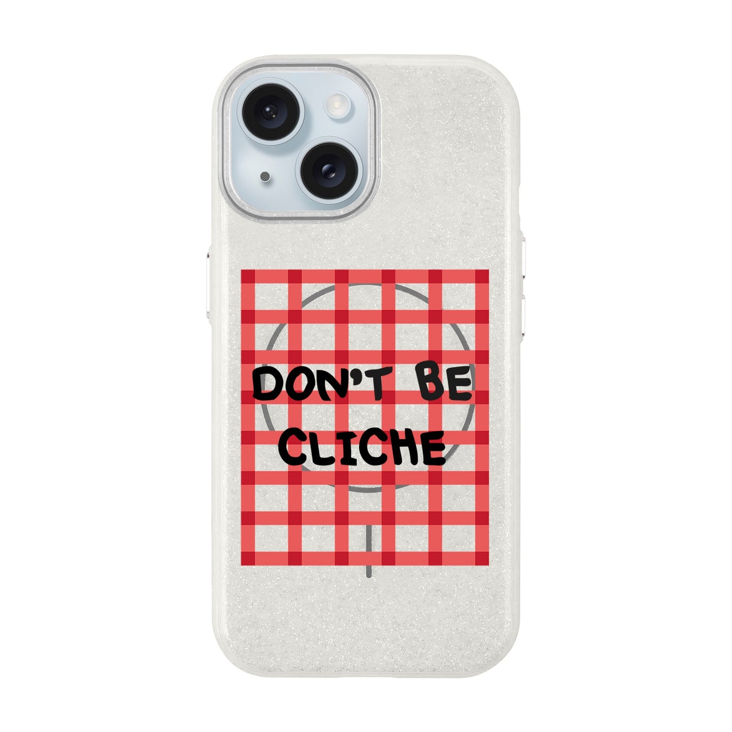 DON'T BE CLICHE-Radiant Kılıf MagSafe Özellikli - iPhone 15