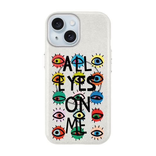 ALL EYES ON ME-iPhone 15 Plus Radiant Kılıf MagSafe Özellikli