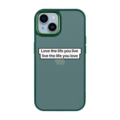 LOVE THE LIFE-iPhone 14 Plus Proof Kılıf