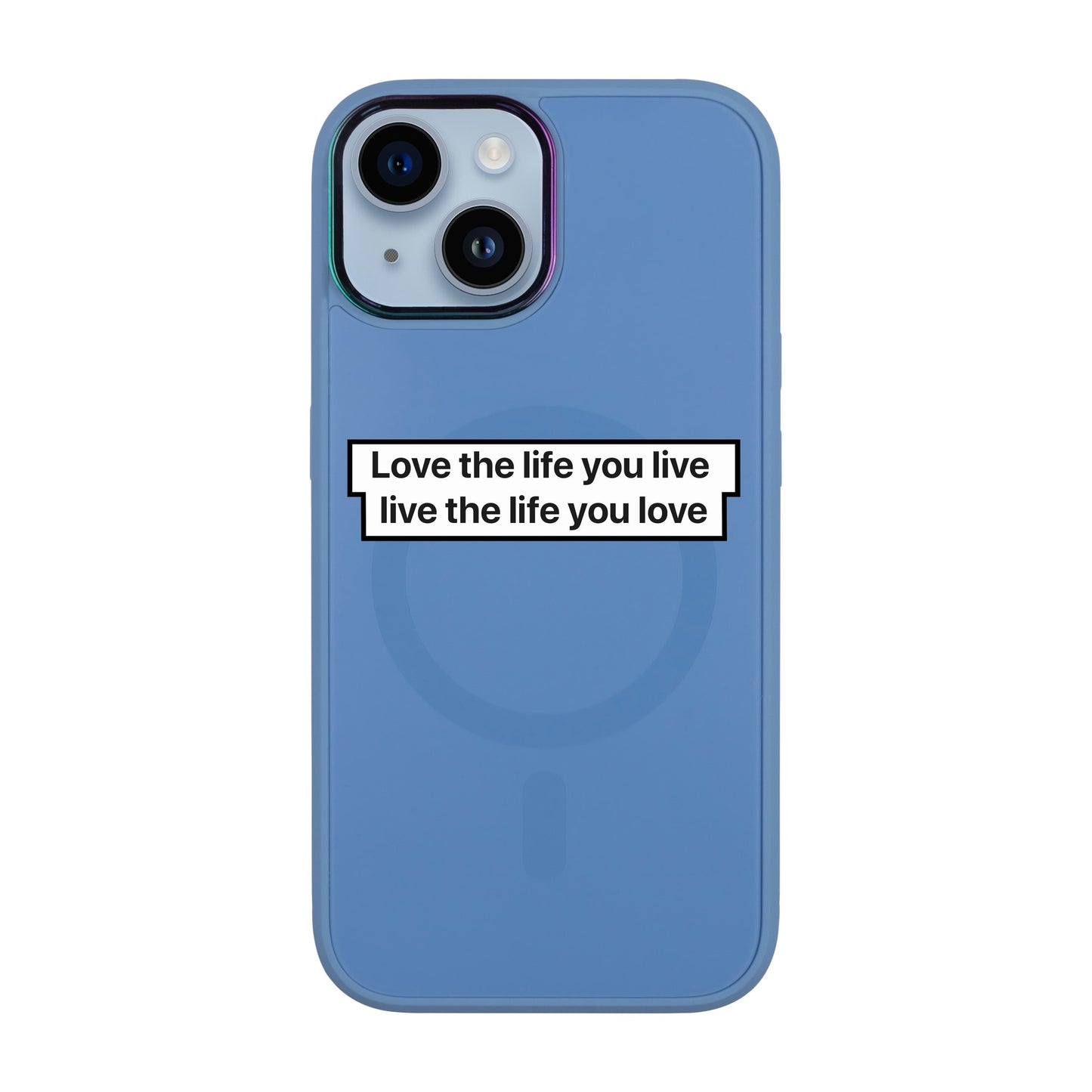 LOVE THE LIFE-Vigor Kılıf MagSafe Özellikli - iPhone 13