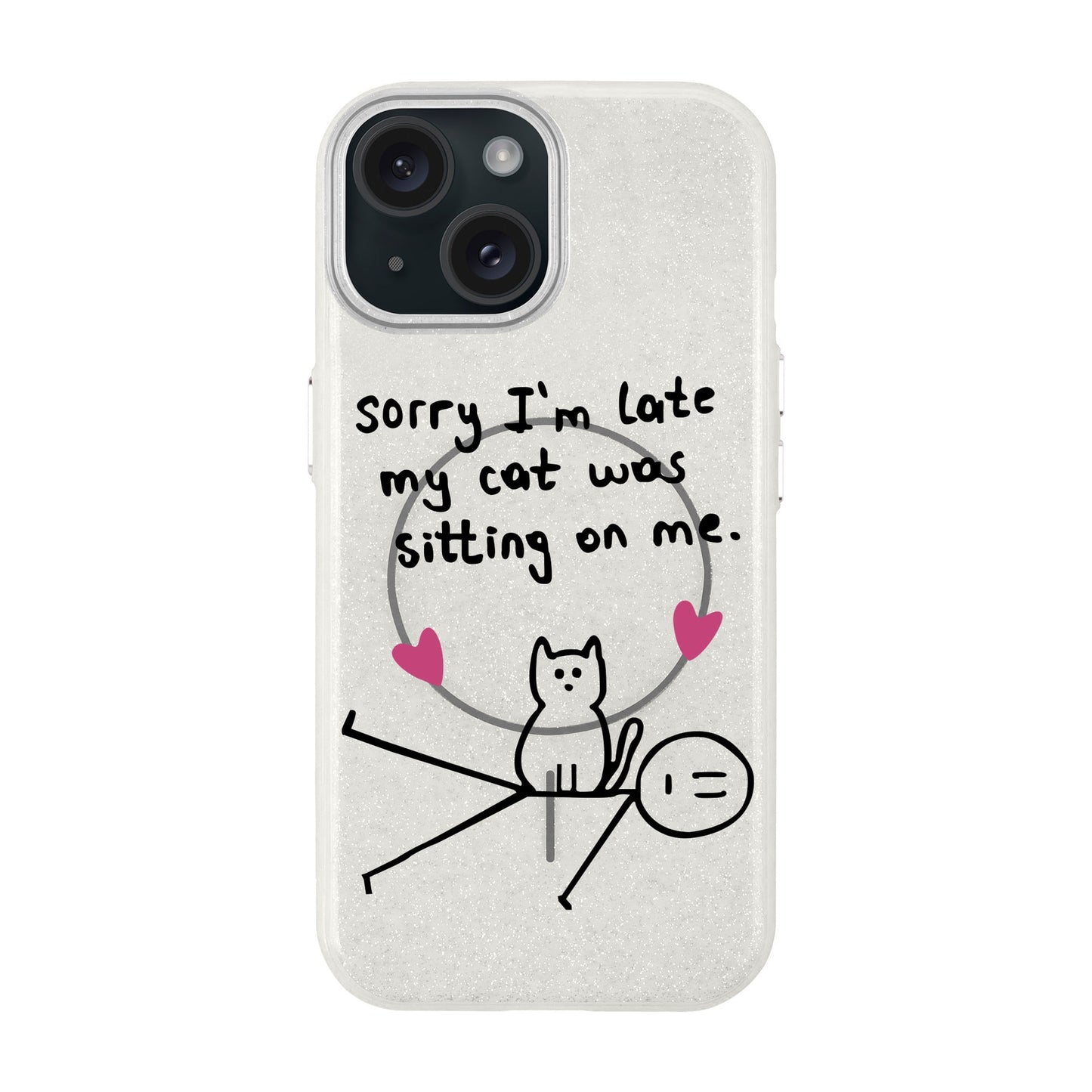 SORRY I'M LATE-iPhone 15 Plus Radiant Kılıf MagSafe Özellikli