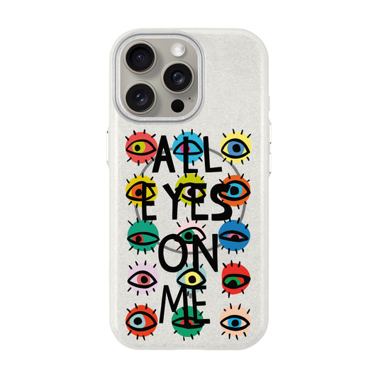 ALL EYES ON ME-iPhone 15 Pro Max Radiant Kılıf MagSafe Özellikli