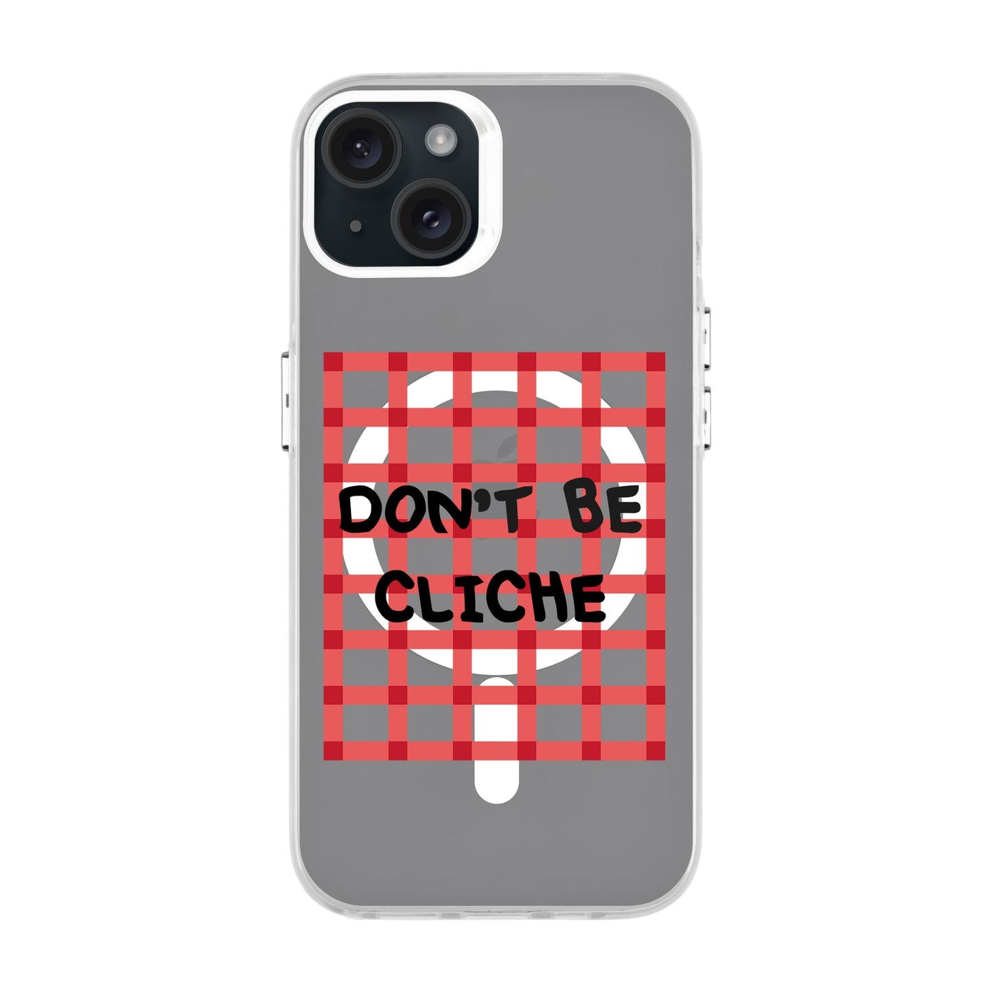 DON'T BE CLICHE-iPhone 15 Plus Hold Kılıf MagSafe Özellikli