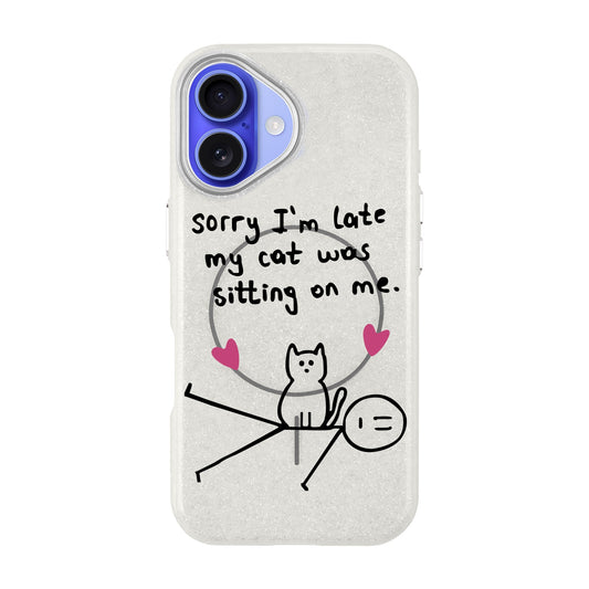 SORRY I'M LATE-iPhone 16 Radiant Kılıf MagSafe Özellikli