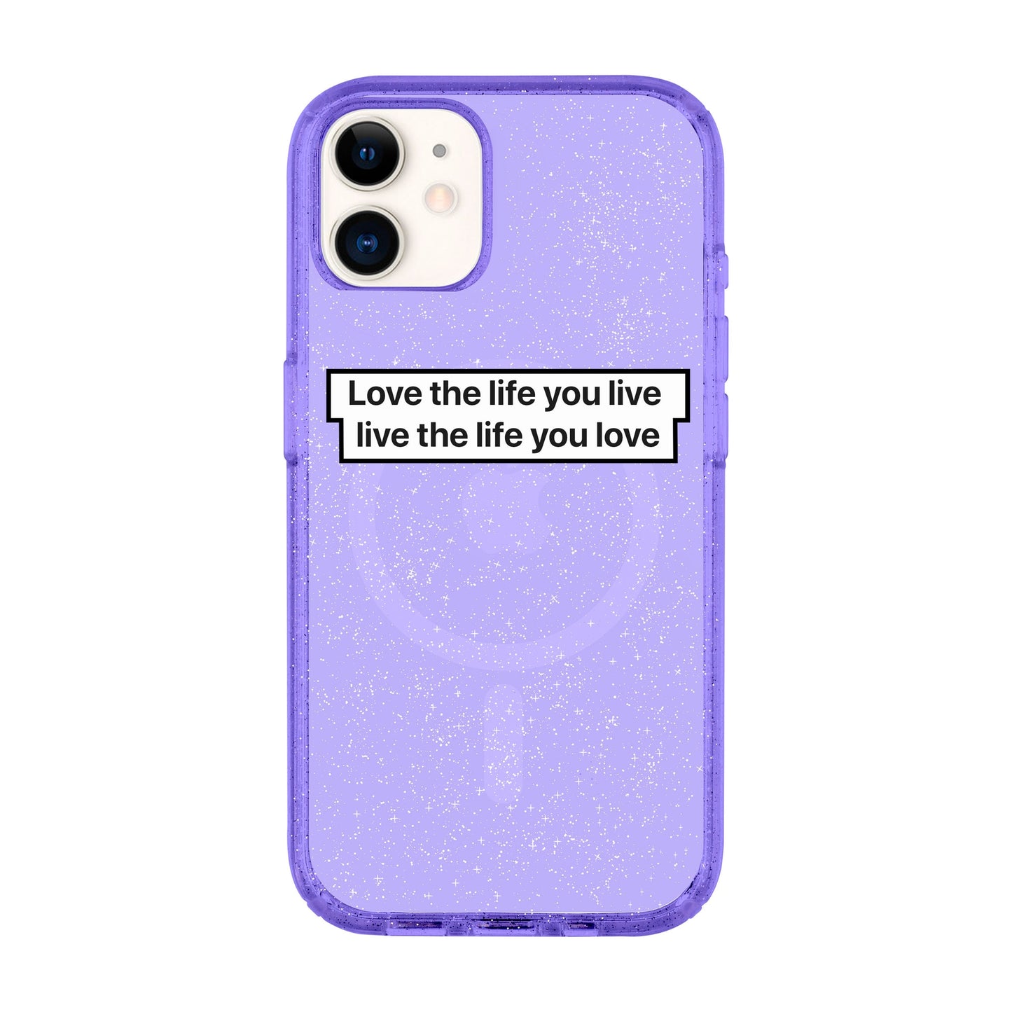 LOVE THE LIFE-Shiny Kılıf MagSafe Özellikli - iPhone 11