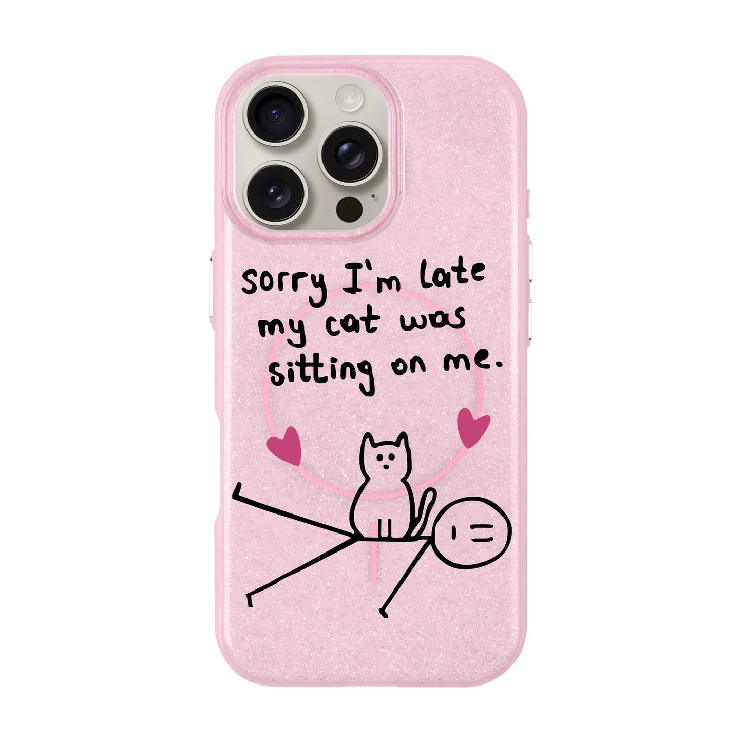 SORRY I'M LATE-iPhone 16 Pro Max Radiant Kılıf MagSafe Özellikli