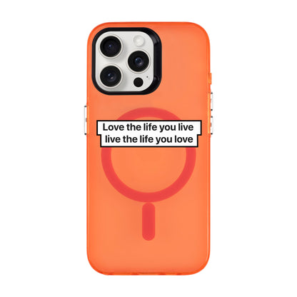 LOVE THE LIFE-iPhone 15 Pro Max Hold Kılıf MagSafe Özellikli