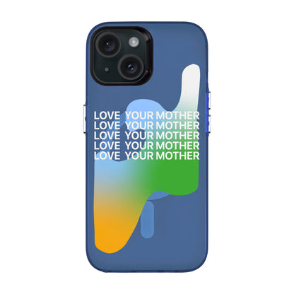 LOVE YOUR MOTHER-iPhone 13 Hold Kılıf MagSafe Özellikli