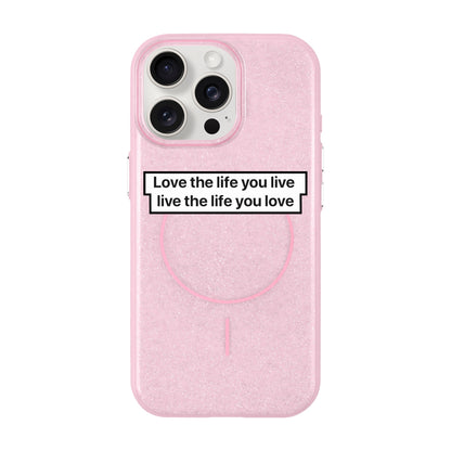 LOVE THE LIFE-iPhone 15 Pro Max Radiant Kılıf MagSafe Özellikli