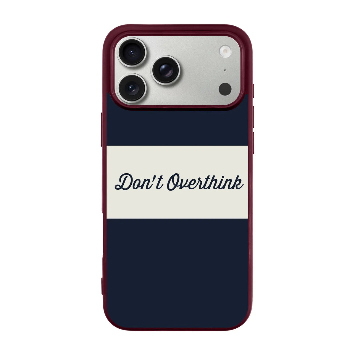 DON’T OVERTHINK-Ultra Silikon Kılıf-iPhone 17 Pro Max